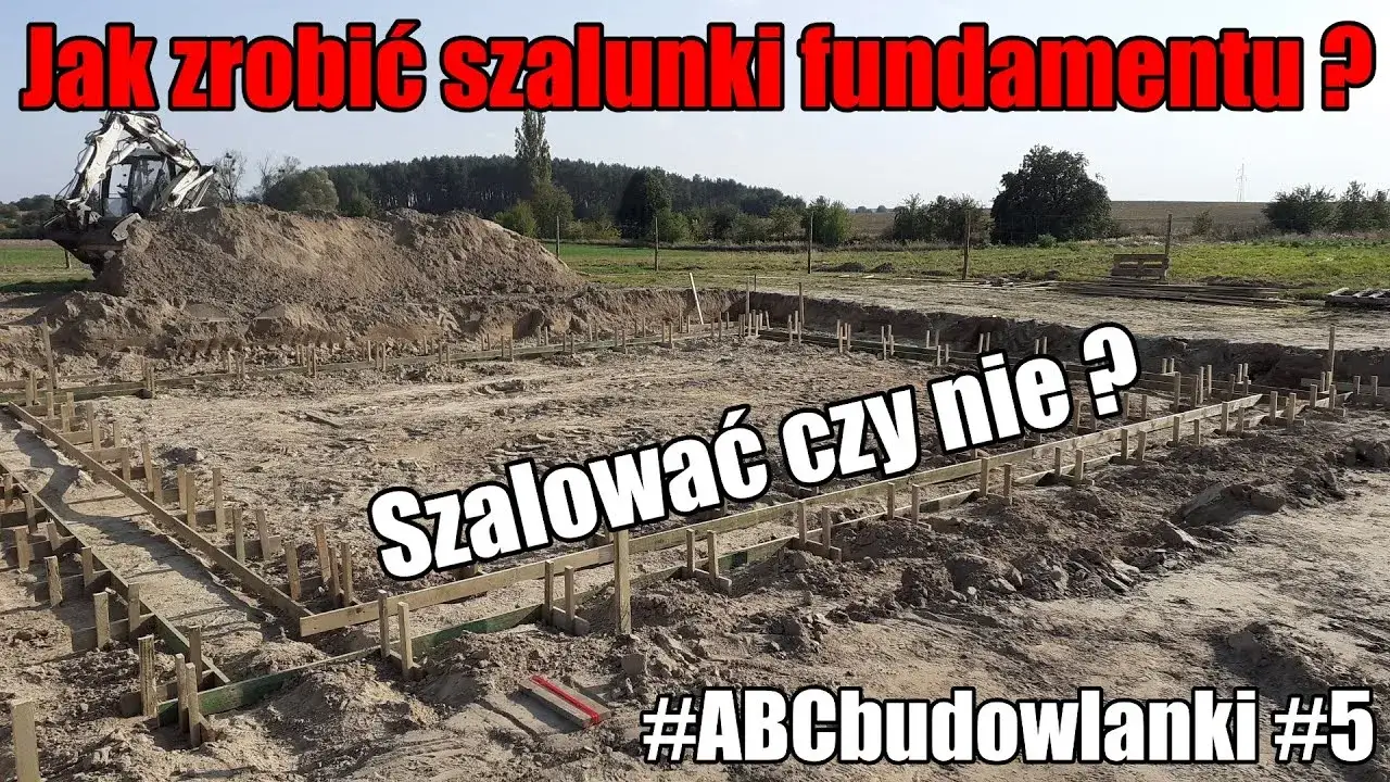 Zdjęcie Jak zaszalować fundamenty - uniknij najczęstszych błędów w budowie